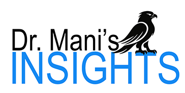 Dr. Mani's Insights